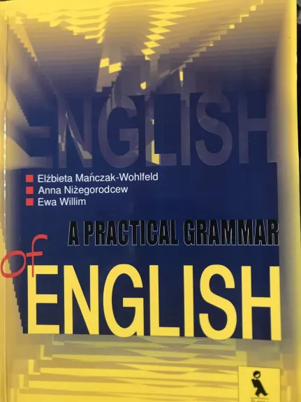 A Practical Grammar of English - A. Nizegorodcev, E.  Manczak-Wohlfeld, knyga
