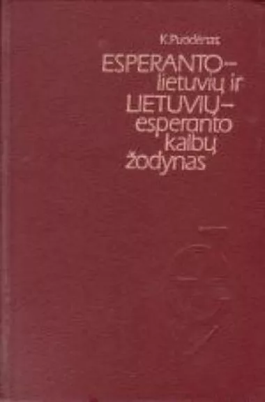 Esperanto-lietuvių ir lietuvių-esperanto kalbų žodynas - Konstantinas Puodėnas, knyga