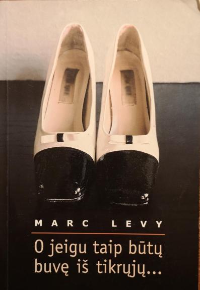 O jeigu taip būtų buvę iš tikrųjų...