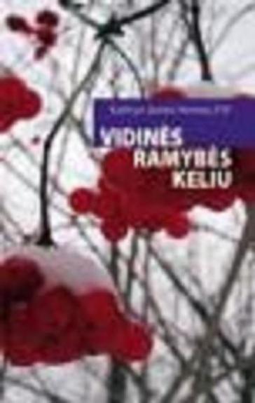 Vidinės ramybės keliu