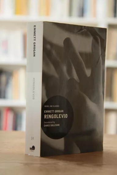 Ringolevio: A Life Played for Keeps - Emmett Grogan, knyga