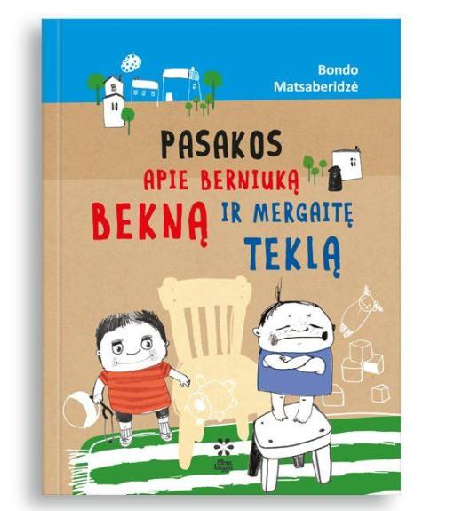 Pasakos apie berniuką Bekną ir mergaitę Teklą - Bondo Matsaberidzė, knyga