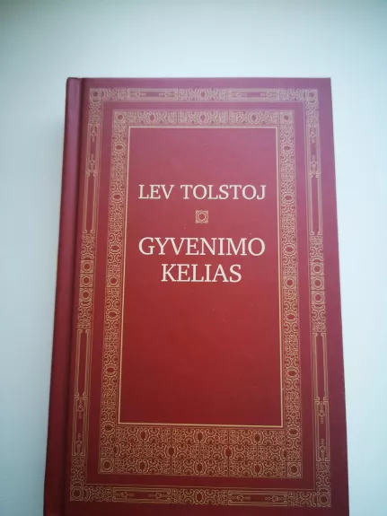 Gyvenimo kelias - Levas Tolstojus, knyga