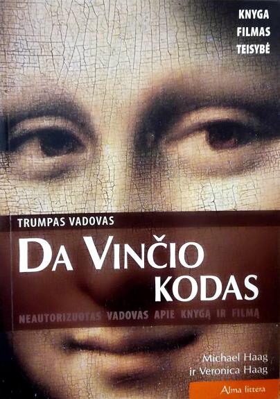 Da Vinčio kodas: neautorizuotas vadovas apie knygą ir filmą