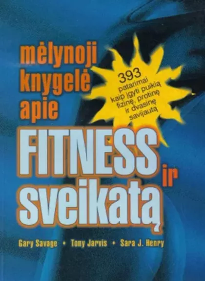 MĖLYNOJI KNYGELĖ APIE FITNESS IR SVEIKATĄ