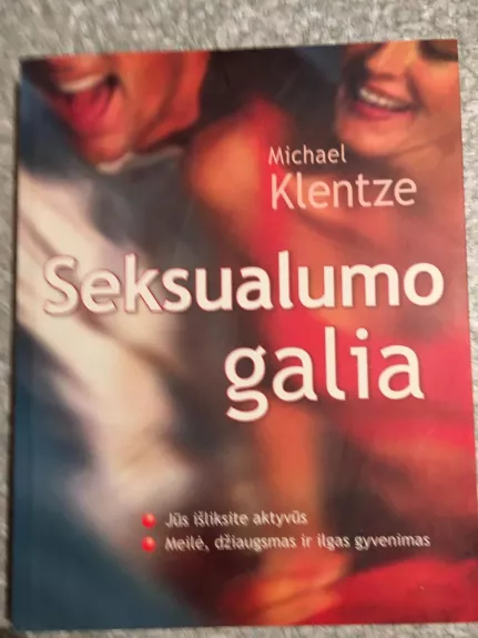 Seksualumo galia - Michael Klentze, knyga