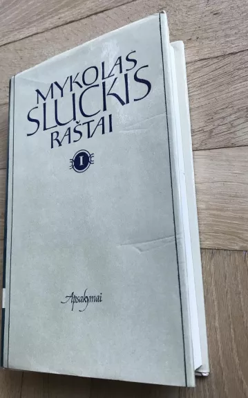 Raštai (I tomas) - Mykolas Sluckis, knyga 1