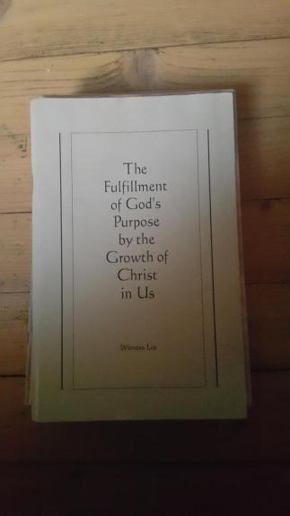 The Fulfillment of God's Purpose by the Growth of Christ in Us