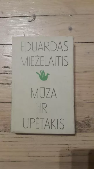 Mūza ir upėtakis