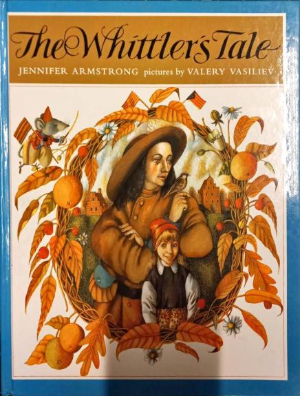 The Whittler's Tale