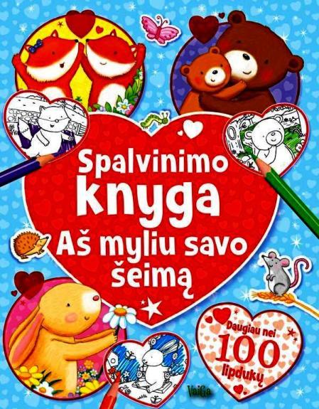 Spalvinimo knyga "Aš myliu savo šeimą", 3+