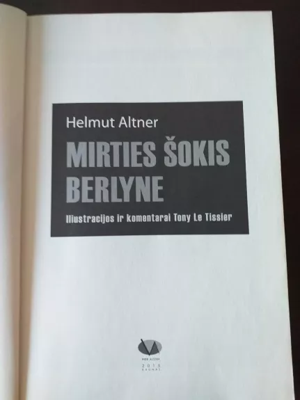 Mirties šokis Berlyne - Helmut Altner, knyga 1