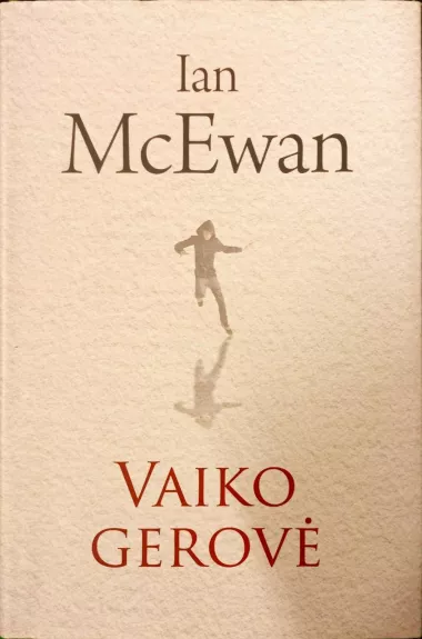 Vaiko gerovė - Ian McEwan, knyga