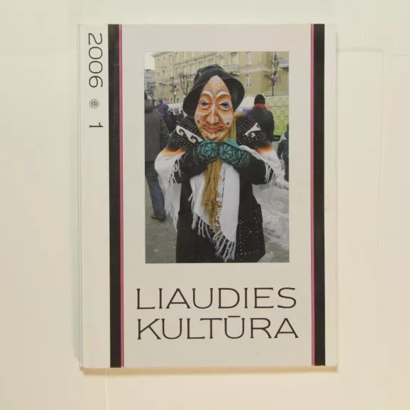 Liaudies kultūra, 2006m., Nr. 1 - Autorių Kolektyvas, knyga