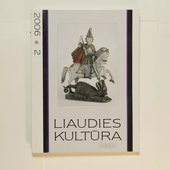 Liaudies kultūra, 2006m., Nr. 2 - Autorių Kolektyvas, knyga