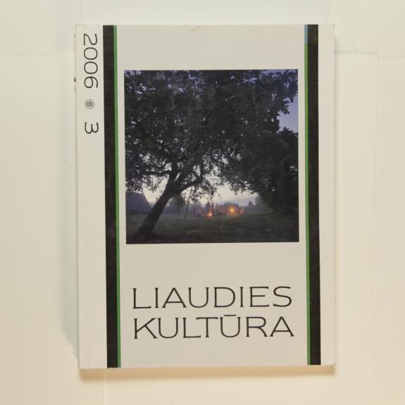 Liaudies kultūra, 2006m., Nr. 3