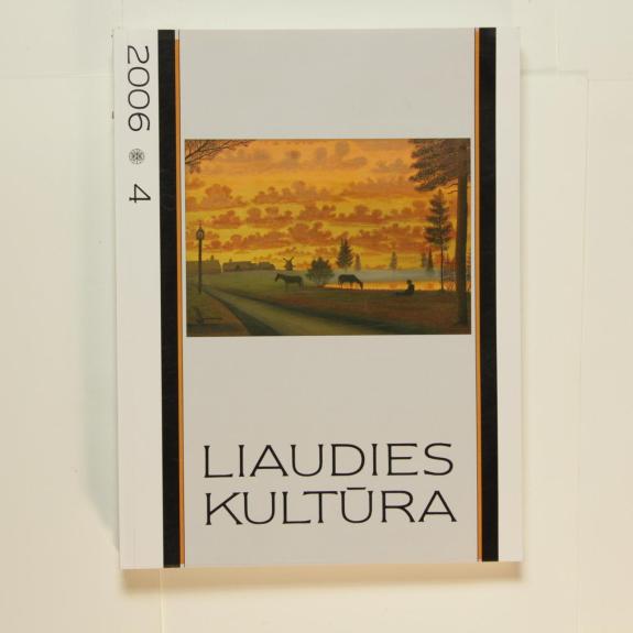 Liaudies kultūra, 2006m., Nr.4