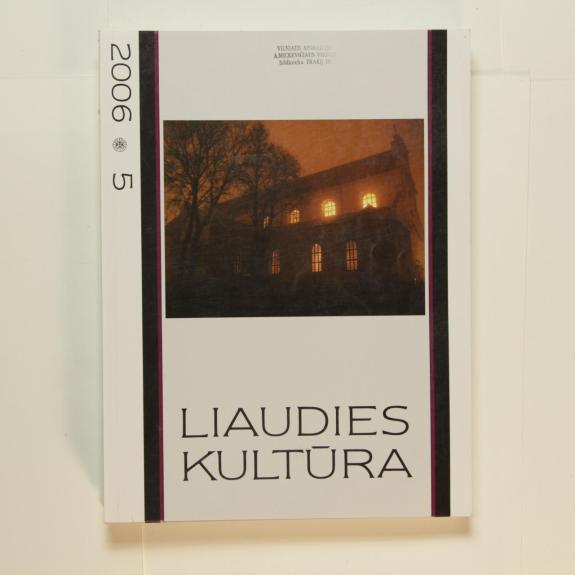 Liaudies kultūra, 2006m., Nr. 5