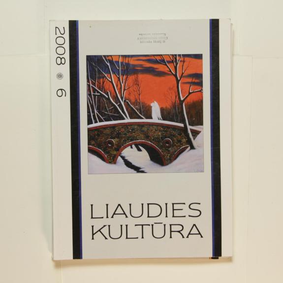 Liaudies kultūra, 2008m., Nr. 6