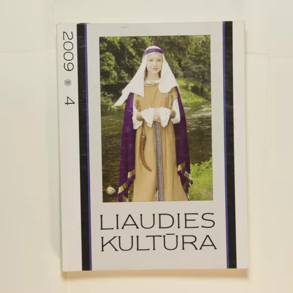 Liaudies kultūra, 2009m., Nr. 4 - Autorių Kolektyvas, knyga