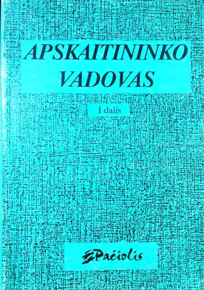 Apskaitininko vadovas (2 dalys) - Gediminas Kalčinskas, knyga