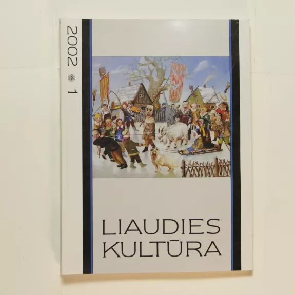 Liaudies kultūra, 2002m., Nr. 1 - Autorių Kolektyvas, knyga