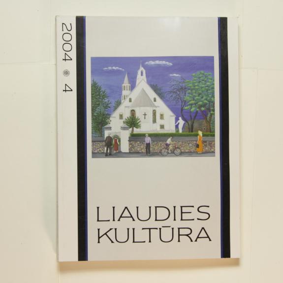 Liaudies kultūra, 2004m., Nr. 4