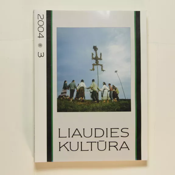 Liaudies kultūra, 2004m., Nr. 3 - Autorių Kolektyvas, knyga