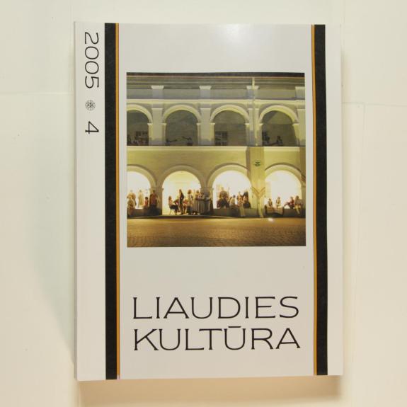 Liaudies kultūra, 2005m., Nr. 4