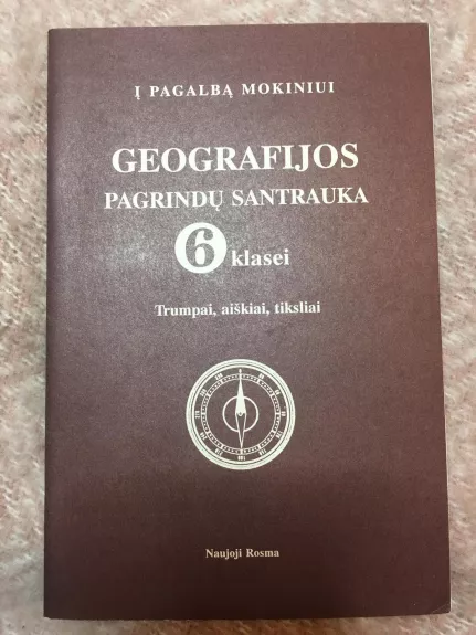 Geografijos pagrindų santrauka 6 klasei - L. Lukoševičius, R.  Šinkūnas, knyga