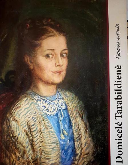 Domicelė Tarabildienė. Kūrybos versmės.