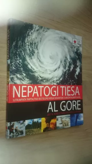Nepatogi tiesa: sutrumpinta versija - Al Gore, knyga