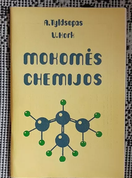 Mokomės chemijos - A. Tyldsepas, V.  Kork, knyga