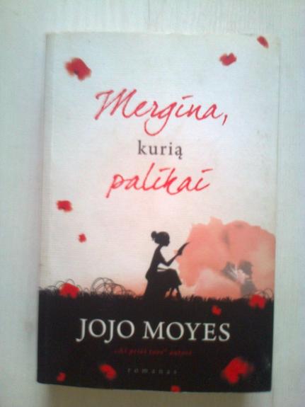 Mergina,kurią palikai - Moyes Jojo, knyga