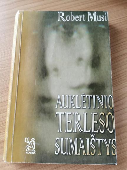 Auklėtinio Terleso sumaištys - Robert Musil, knyga