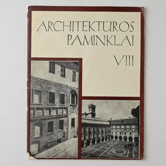 Architektūros paminklai.  VIII tomas