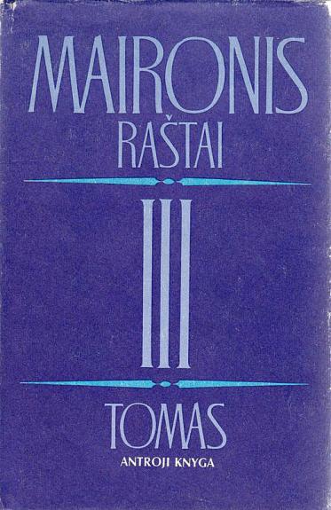 Maironis. Raštai III tomas (2 knyga)