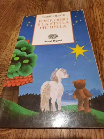 Pony, orso e la stella più bella