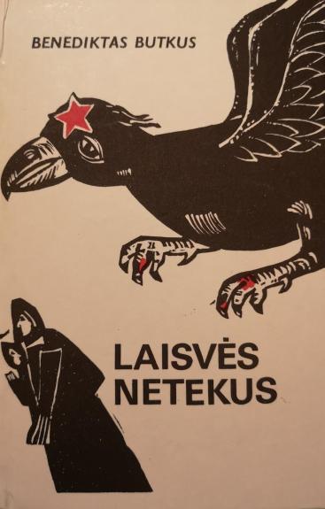 Laisvės netekus