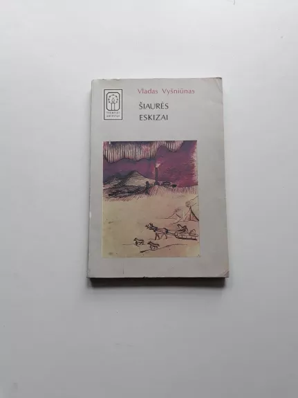 Šiaurės eskizai - Vladas Vyšniūnas, knyga