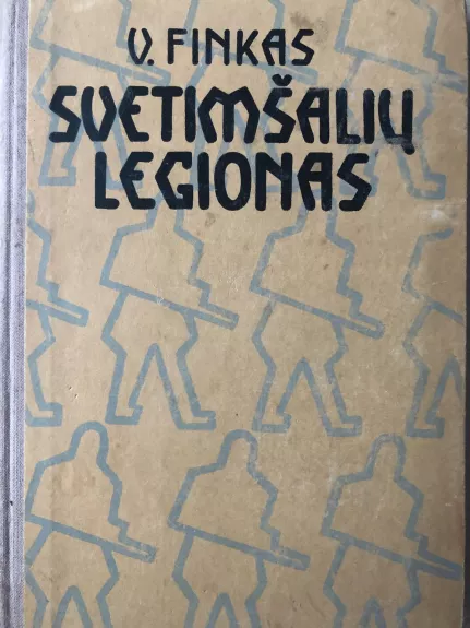 Svetimšalių legionas - V. Finkas, knyga