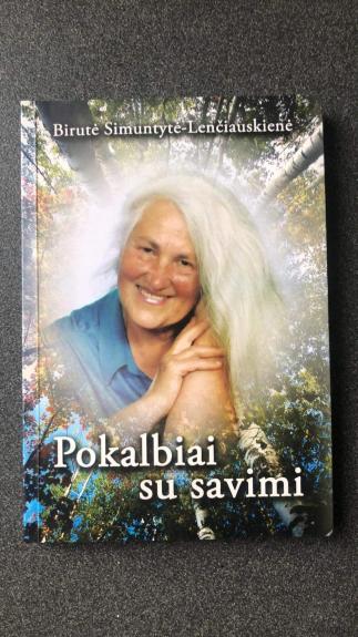 Pokalbiai su savimi - Birutė Simuntytė-Lenčiaskienė, knyga