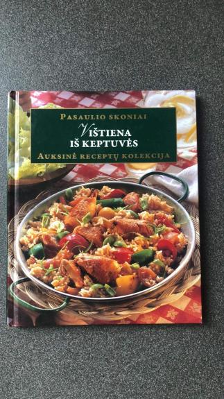 Vištiena iš keptuvės