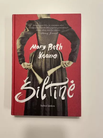 Šiltinė - Mary Beth Keane, knyga
