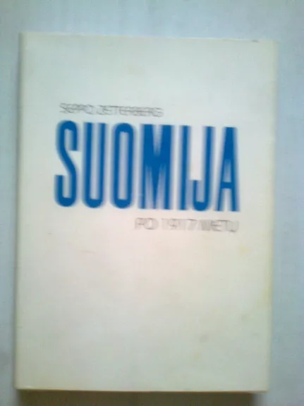Suomija po 1917 metų - Seppo Zetterberg, knyga