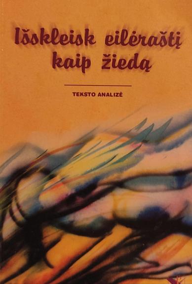 Išskleisk eilėraštį kaip žiedą