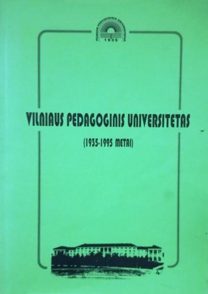 Vilniaus pedagoginis universitetas (1935-1995) - Stašaitis S., knyga