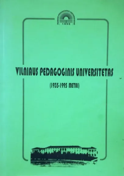 Vilniaus pedagoginis universitetas (1935-1995)