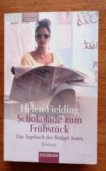 Schokolade Zum Fruestueck - Fielding Helen, knyga 1