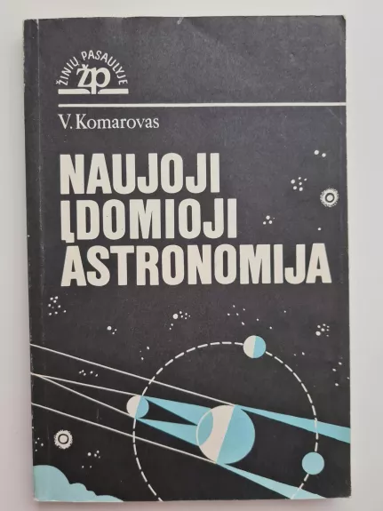 Naujoji idomioji astronomija: Knyga mokiniams / Orig. red. J. Jefremovas - V. Komarovas, knyga
